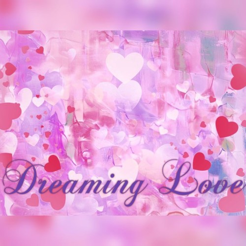 Dreaming Love