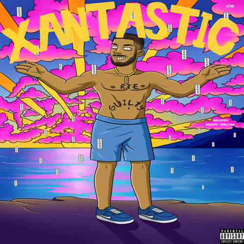 Xantastic (Explicit)