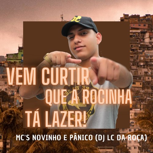 Vem Curtir Que a Rocinha tá Lazer! (Explicit)