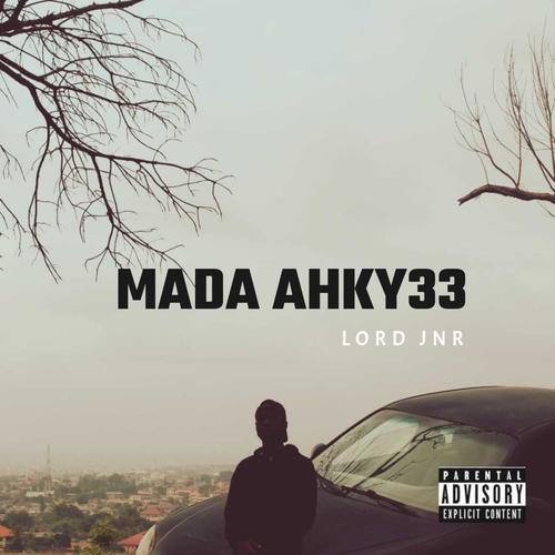 Mada Ahky33 Ep (Explicit)