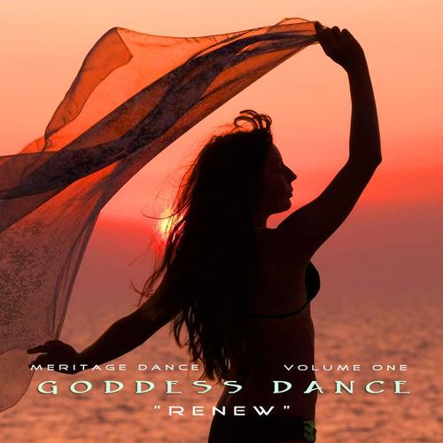 Meritage Dance: Goddess Dance (Renew) , Vol. 1