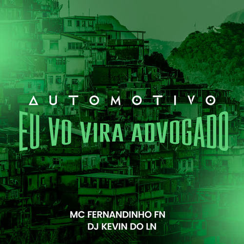 Automotivo Eu Vo Vira Advogado (Explicit)