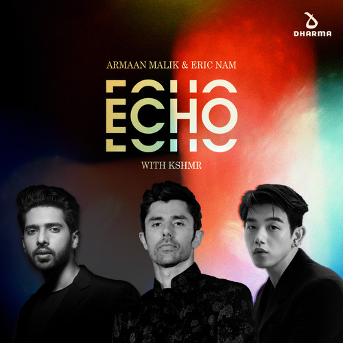 Echo (with KSHMR)