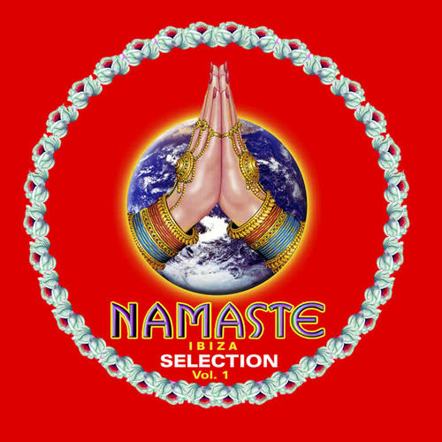 NAMASTE Ibiza Selection Vol. 1