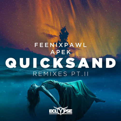 Quicksand (Remixes Part II)