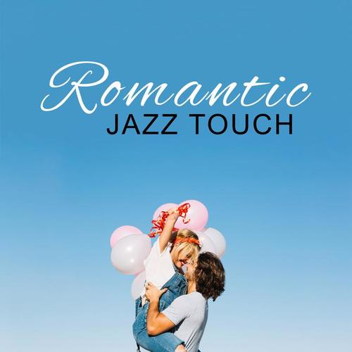 Romantic Jazz Touch