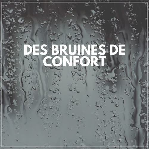 Des bruines de confort