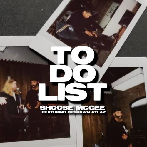 To Do List (feat. Deshawn Atlaz) [Radio Edit] [Explicit]