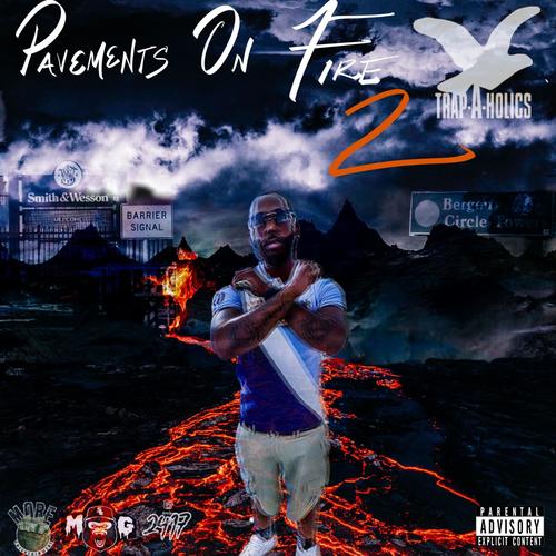 Pavements On Fire 2 (Explicit)
