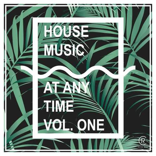 Housemusic At Any Time, Vol. 1