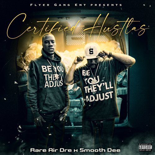 Certified Hustlas (Explicit)