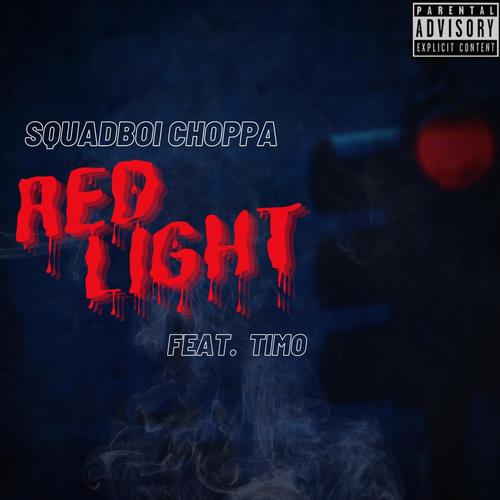 Red Light (feat. Timo) [Explicit]