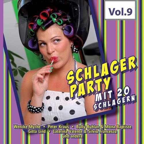 Schlagerparty mit 20 Schlagern, Vol. 9