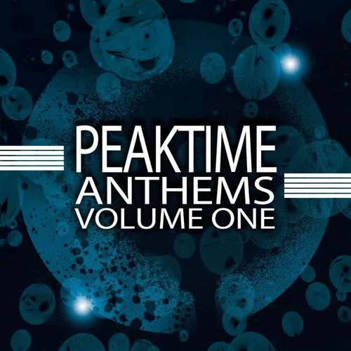 Peaktime Anthems, Vol. 1