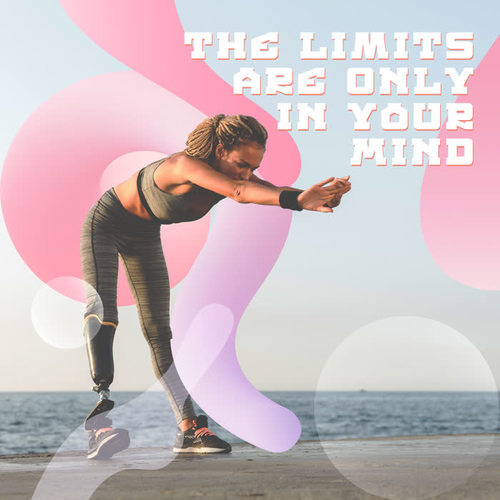 The Limits Are Only in Your Mind