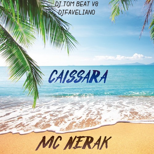 Caissara (Explicit)