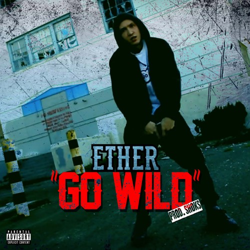 Go Wild - Single (Explicit)