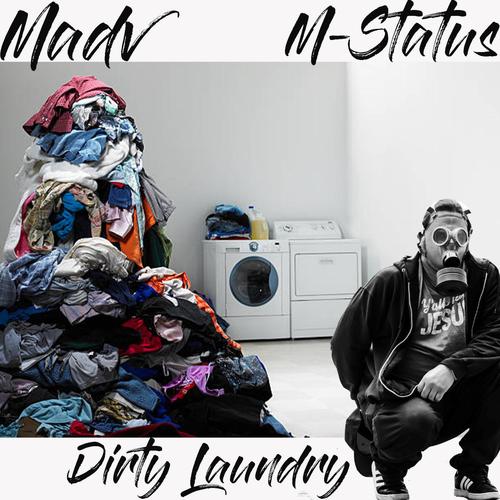 Dirty Laundry (feat. M-Status)