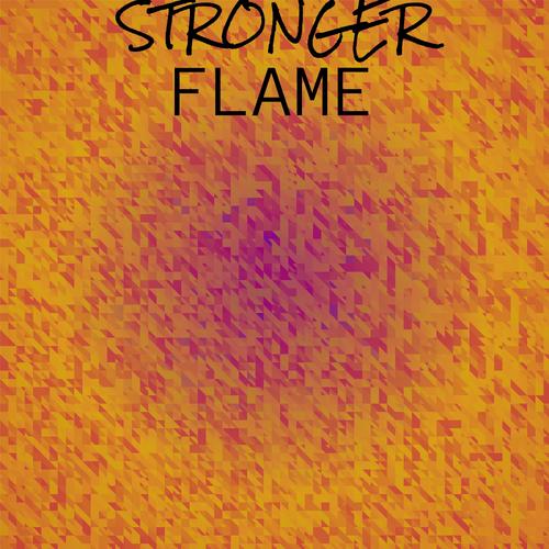 Stronger Flame