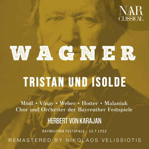 WAGNER: TRISTAN UND ISOLDE