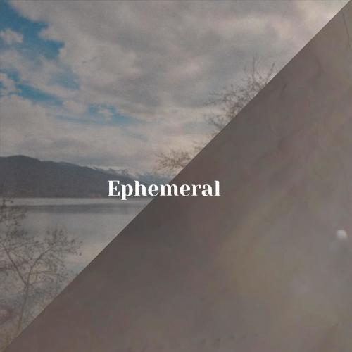 Ephemeral