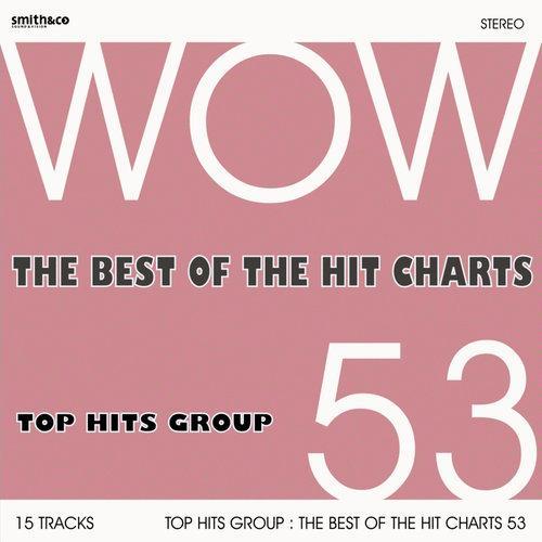 The Best of the Hit Charts - Volume 53