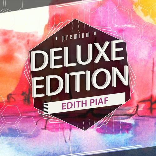 Deluxe Edition: Edith Piaf