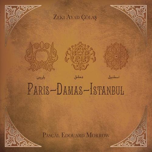 Paris-Damas-Istanbul