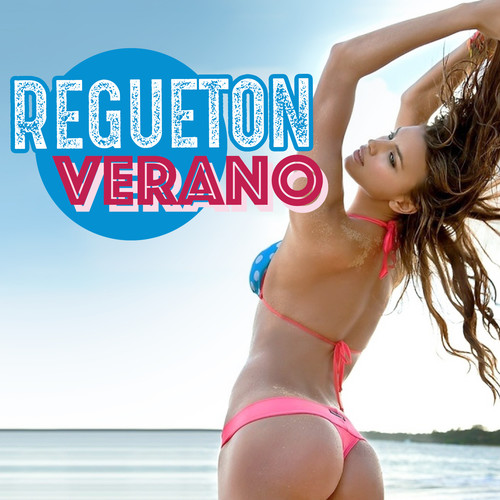 Regueton Verano (Explicit)