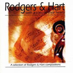 Rodgers & Hart: With A Song In Their Hearts