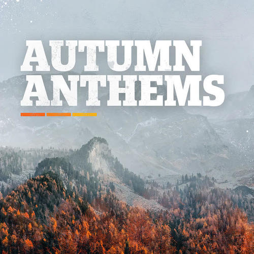 Autumn Anthems (Explicit)