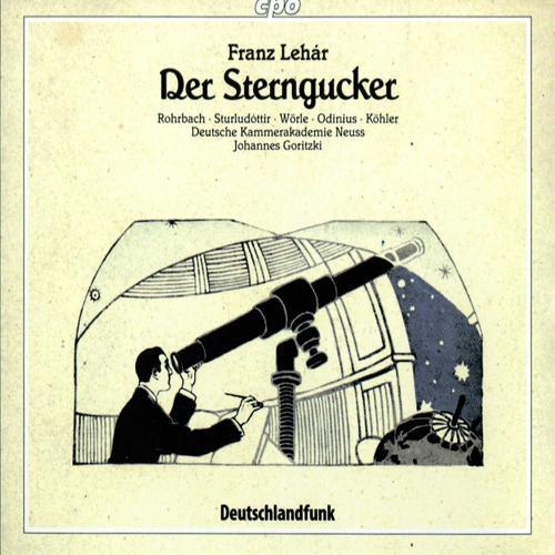 LEHAR, F.: Sterngucker (Der) [Operetta] / Overture to Rosenstock und Edelweiss (Goritzki)