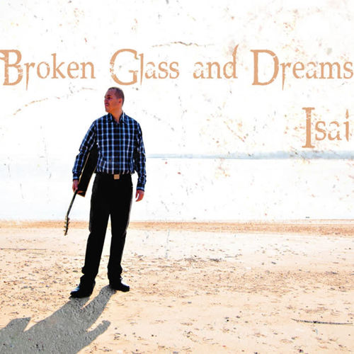 Broken Glass and Dreams