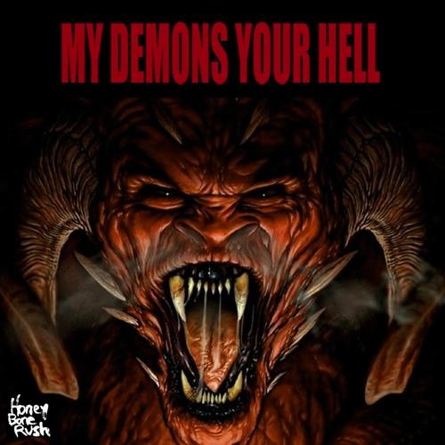 My Demons Your Hell (Explicit)