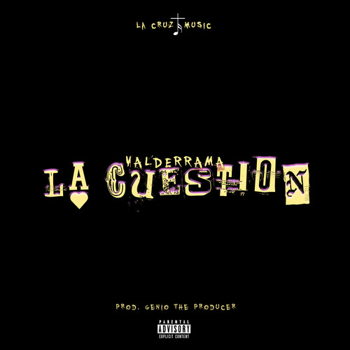 La Cuestión (Explicit)