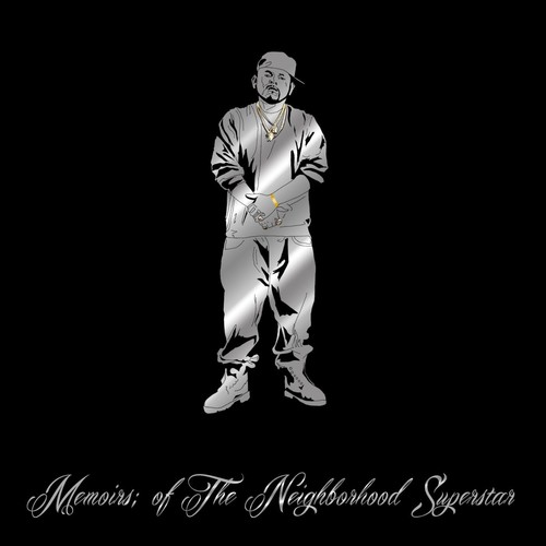 Memoirs: Of the Neighborhood Superstar (Explicit)