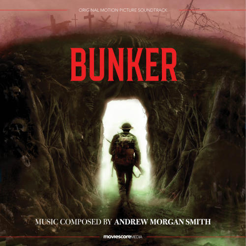 Bunker (Original Motion Picture Soundtrack)