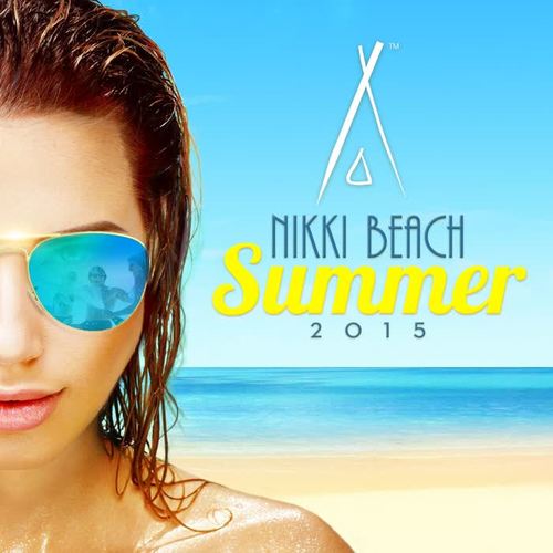 Nikki Beach Summer 2015