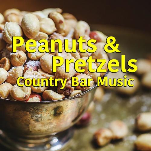 Peanuts & Pretzels: Country Bar Music