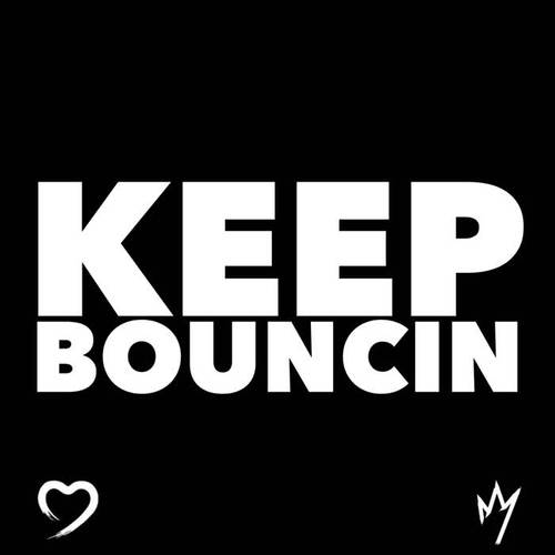 Keep Bouncin'