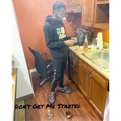 Don't Get Me Started (Explicit)