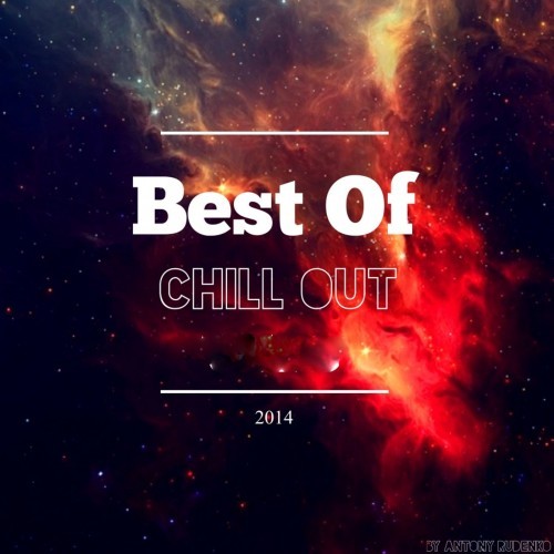 Best of Chill Out 2014