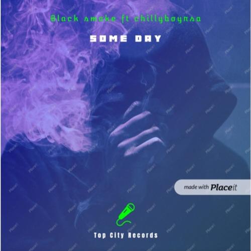 Some Day (feat. BLACK SMOKE) [Explicit]