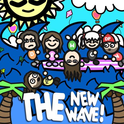 THE NEW WAVE! (feat. Button Maker, Dylan Longworth, mothgirl, HampsterMouth, uglyboy & Demon Pop) [Explicit]