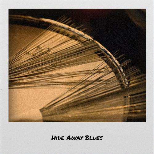 Hide Away Blues