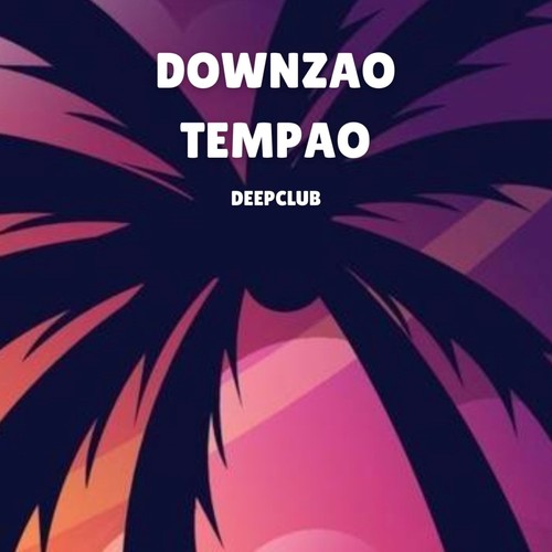 Downzao Tempa