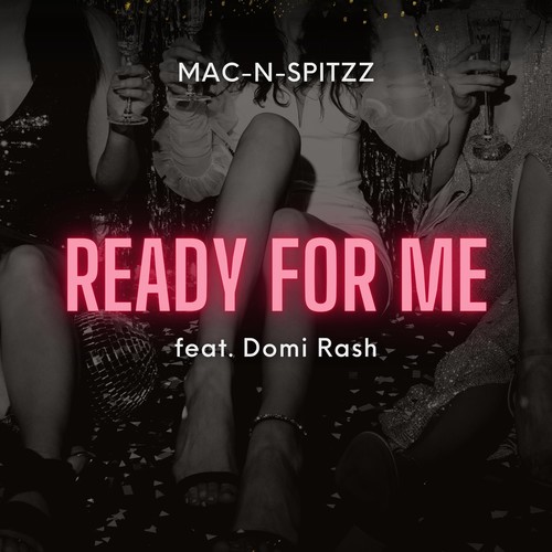 Ready For Me (Explicit)