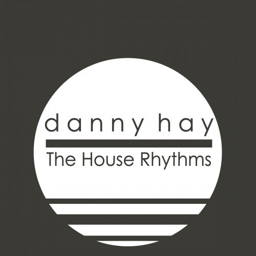 The House Rhythms