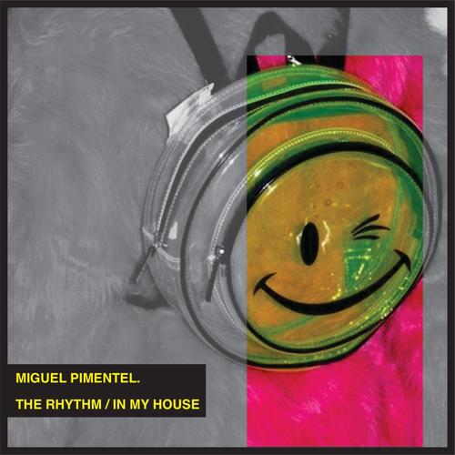 THE RHYTHM / IN MY HOUSE