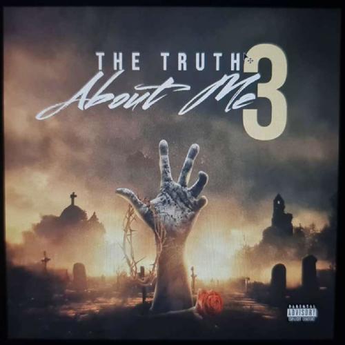 The Truth About Me III (Explicit)